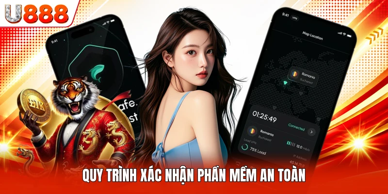 Quy trình xác nhận phần mềm an toàn
